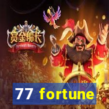 77 fortune